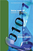 Voice over IP: systems and solutions