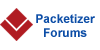 Packetizer Forums